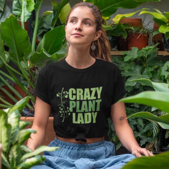 Crazy Pflanze Lady T-Shirt (Von Creator hochgeladen)