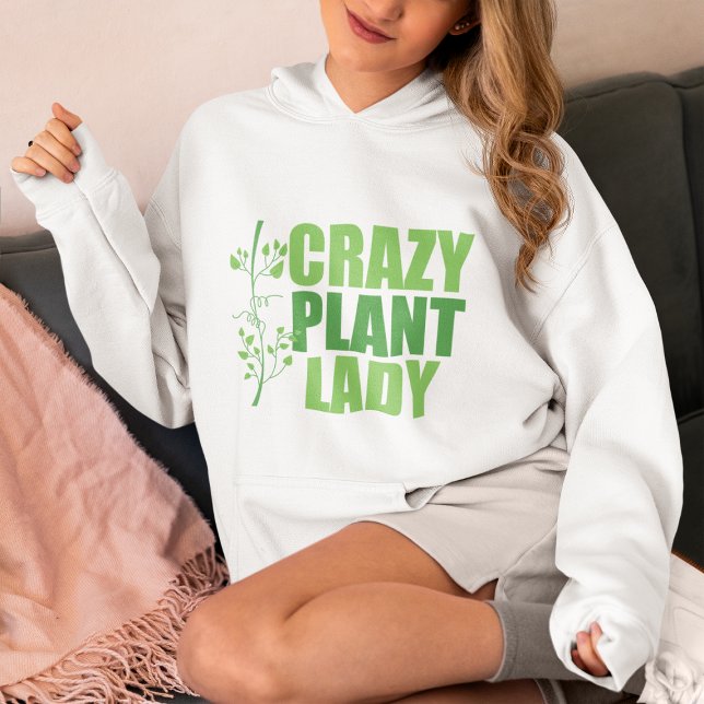 Crazy Pflanze Lady Women Hoodie (Von Creator hochgeladen)