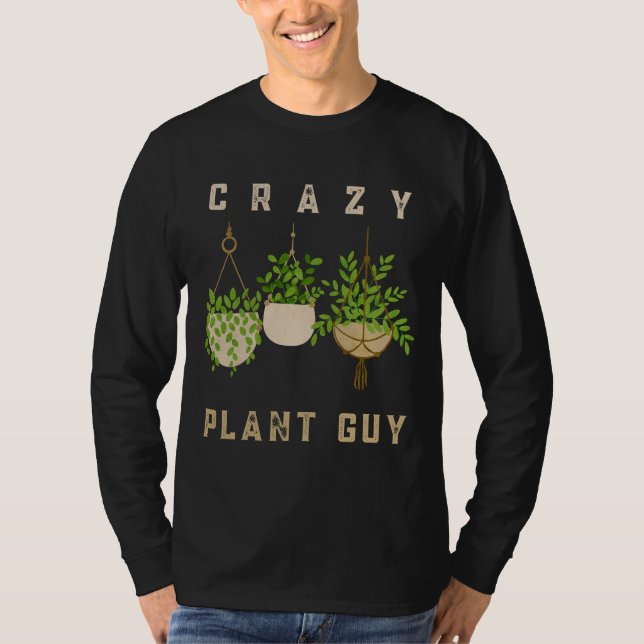 Crazy Pflanze Typ, Gartenmöbel T-Shirt (Vorderseite)