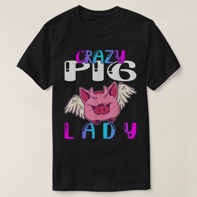 Crazy Pig Lady 603 T-Shirt (Design vorne)