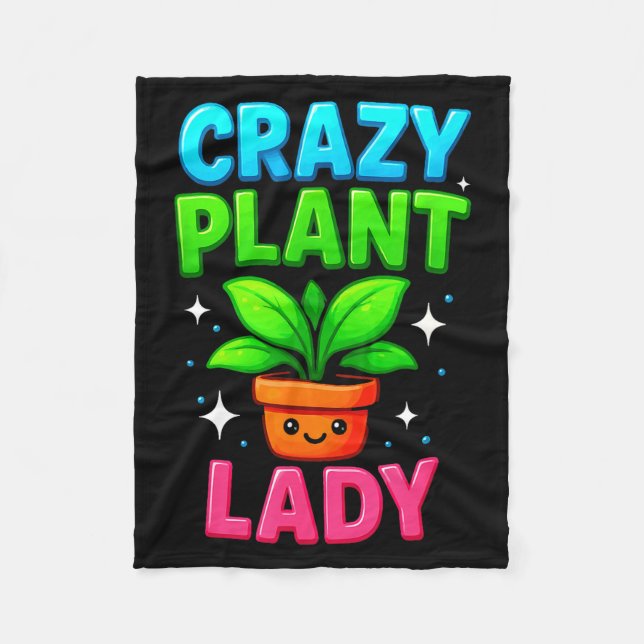 Crazy Plant Lady Gardening Funny Gardeners Men Wom Fleecedecke (Vorderseite)