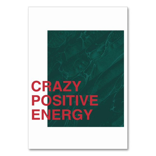 Crazy Positive Energy - kühne, moderne Angebotsges Tischnummer (Vorderseite)