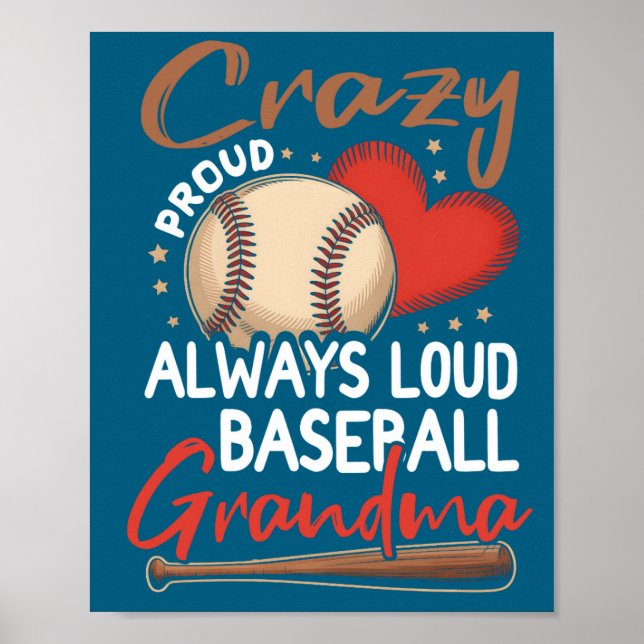 Crazy Proud Always Loud Baseball Illustration Poster (Vorne)