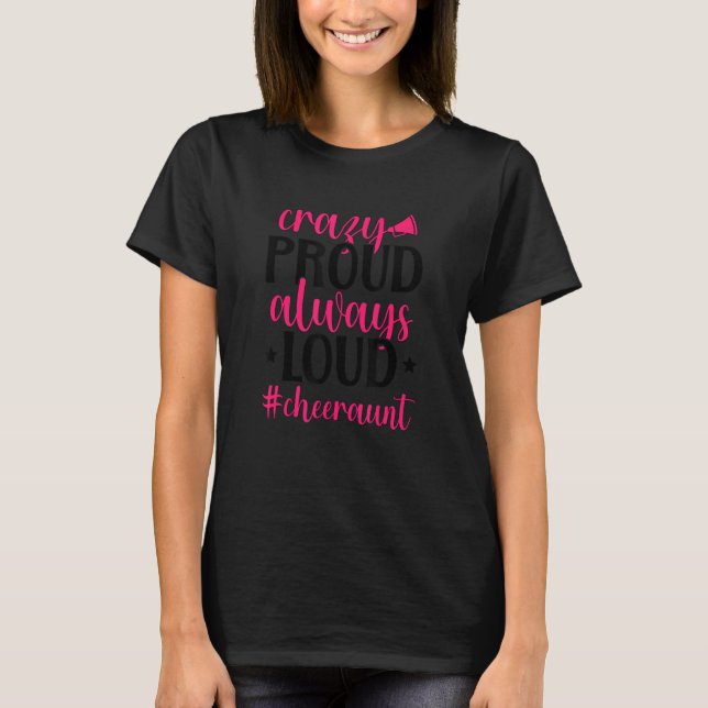 Crazy Proud Cheer Aunt Of A Cheerleader Auntie T-Shirt (Vorderseite)