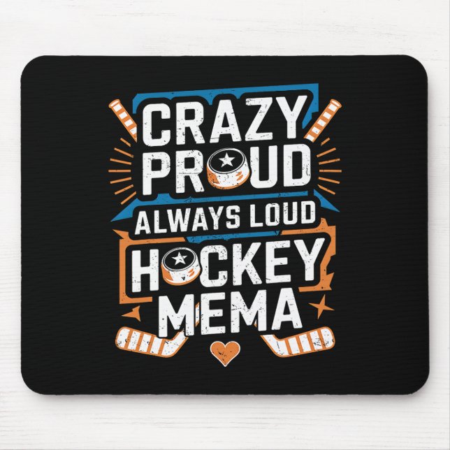 Crazy Proud Hockey Mema Of A Hockey Player Mema Gr Mousepad (Vorne)
