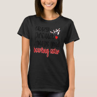 Crazy Proud immer laut Bowling Schwester eines Bow