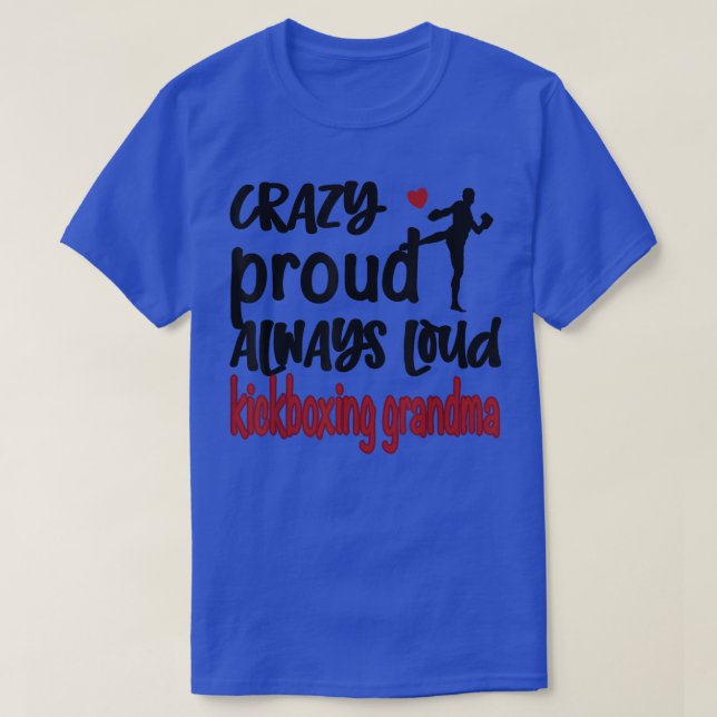 Crazy Proud Kickboxing Oma Kickboxer Oma T T-Shirt (Design vorne)