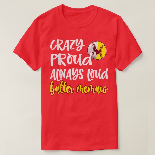 Crazy Proud Softball Baseball Memaw Oma T-Shir T-Shirt (Design vorne)