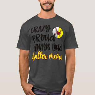 Crazy Proud Softball Baseball Meme Oma T - Shirt