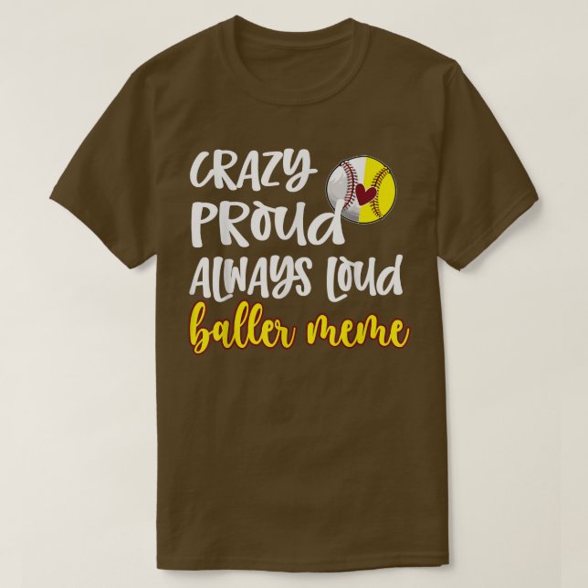 Crazy Proud Softball Baseball Meme Oma T - Shirt (Design vorne)