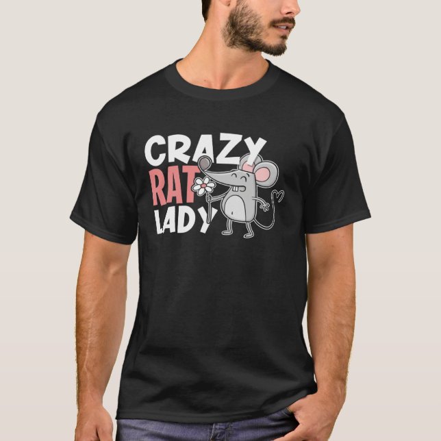 Crazy Rat Lady   Cute  For Pet Rat Owner T-Shirt (Vorderseite)