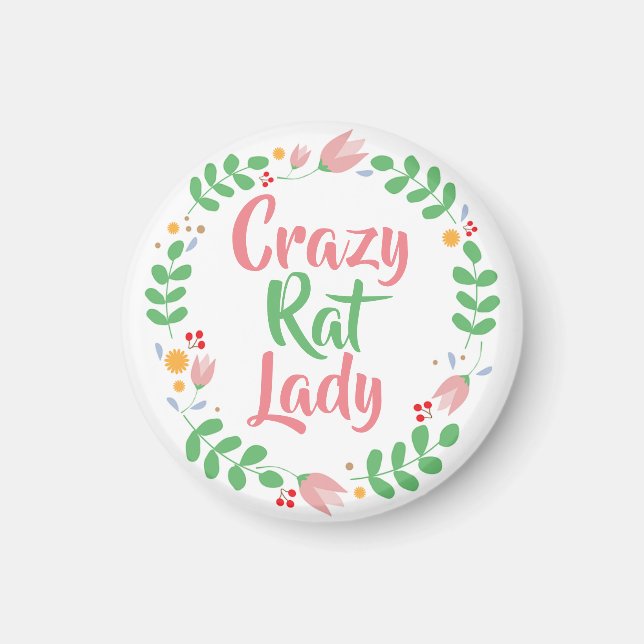 Crazy Rat Lady Magnet (Vorne)