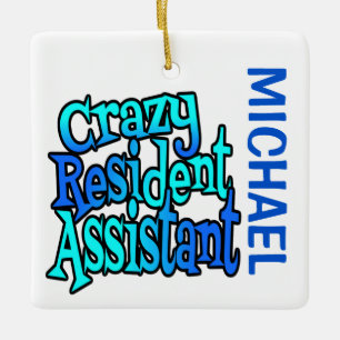Crazy Resident Assistant CUSTOM Keramikornament