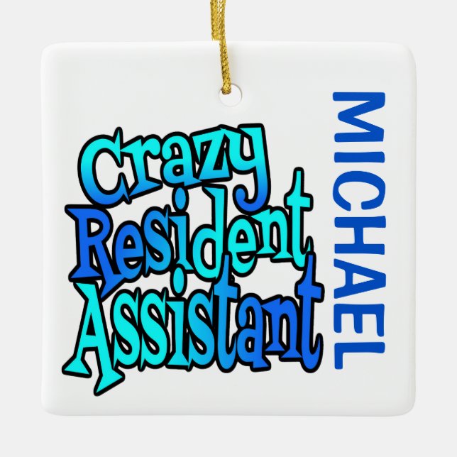 Crazy Resident Assistant CUSTOM Keramikornament (Vorderseite)