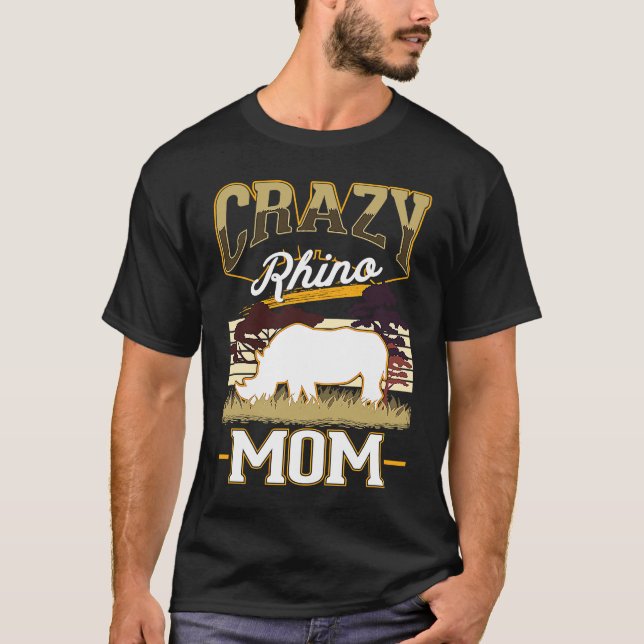 Crazy Rhino Mom Rhino Mom Rhinoceros Rhino T-Shirt (Vorderseite)