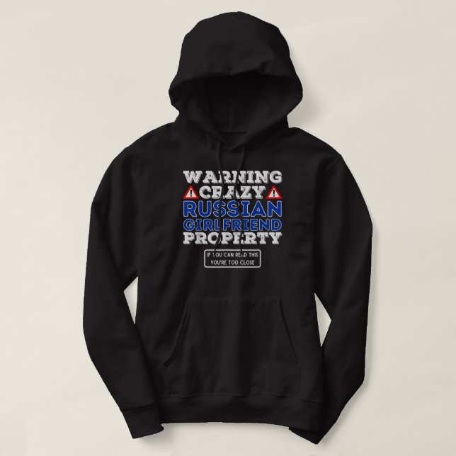 Crazy Russian Girlfriend Property - Valentine Boyf Hoodie (Design vorne)
