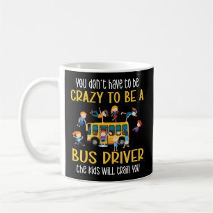 Crazy School Bus Driver Busfahrer Kaffeetasse