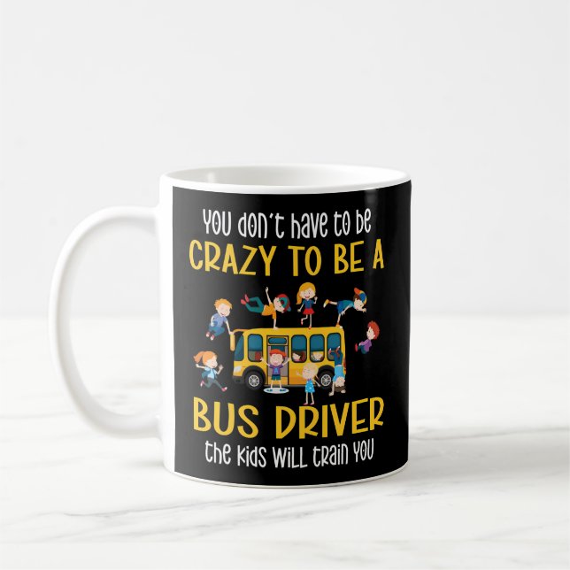 Crazy School Bus Driver Busfahrer Kaffeetasse (Links)