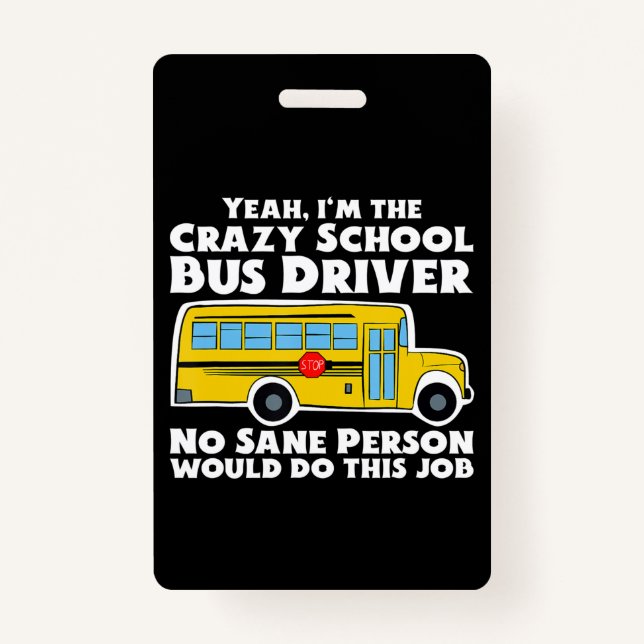 Crazy School Bus Driver Geschenk Ausweis (Vorderseite)