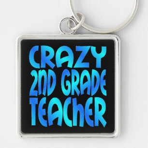Crazy Second Grade Teacher Schlüsselanhänger