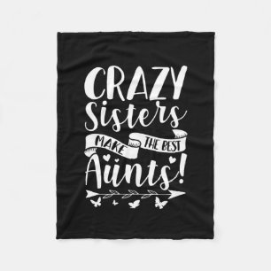 Crazy Sisters machen die besten Tante Fleecedecke