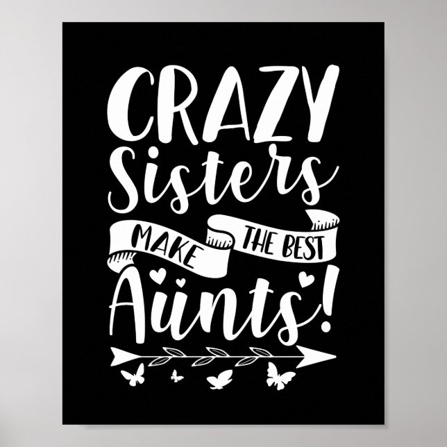 Crazy Sisters machen die besten Tante Poster (Vorne)