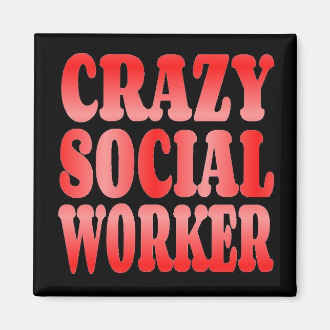 Crazy Social Worker in Red Magnet (Vorne)
