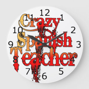 Crazy Spanish Teacher Große Wanduhr