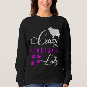 Crazy Spitz Lady Funny White Spitz Spitz Sweatshirt