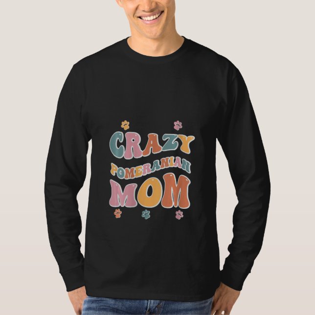 Crazy Spitz Mama für Hundefreunde T-Shirt (Vorderseite)