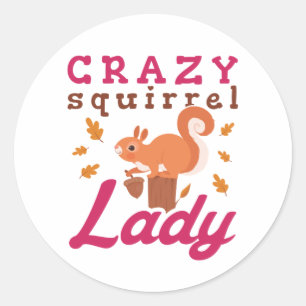 Crazy Squirrel Lady Runder Aufkleber
