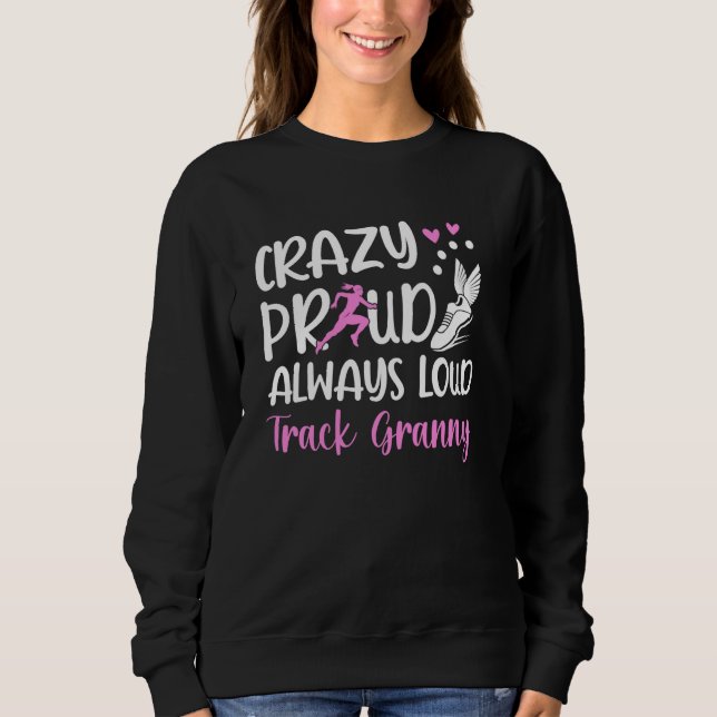 Crazy Stolz Track Granny einer Strecke und Feldspo Sweatshirt (Vorderseite)