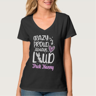 Crazy Stolz Track Nanny einer Strecke und Feld Ath T-Shirt