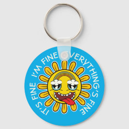 Crazy Sunflower: Es ist gut, ich bin gut, alles is Schlüsselanhänger