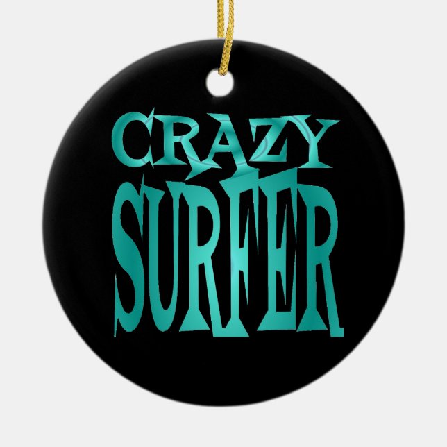 Crazy Surfer Aquamarin Keramik Ornament (Vorne)