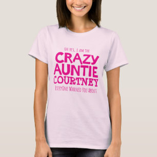 Crazy Tante pink personalisieren Namensschild T -  T-Shirt