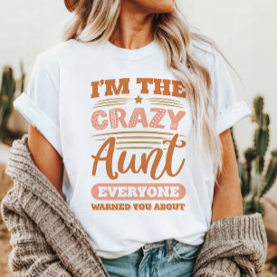 Crazy Tante T-Shirt