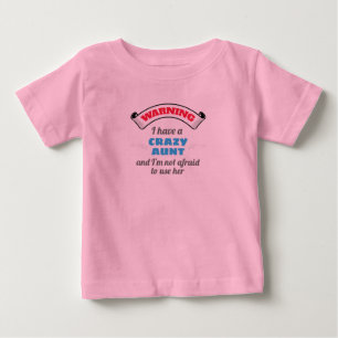 Crazy Tanti Warnung habe ich eine verrückte Tante Baby T-shirt