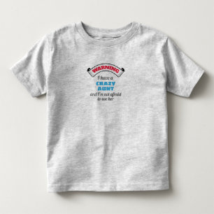 Crazy Tanti Warnung habe ich eine verrückte Tante Kleinkind T-shirt
