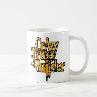 Crazy Truss Builder Kaffeetasse