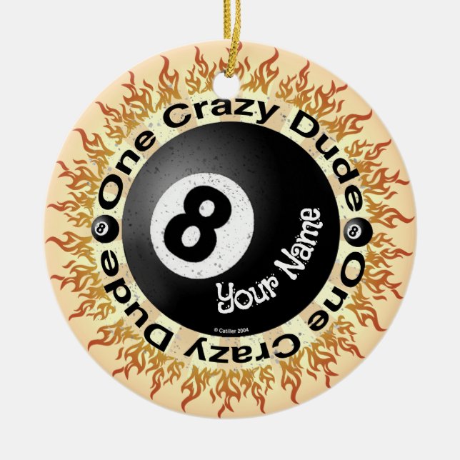 Crazy Typ Eightball Keramik Ornament (Vorne)