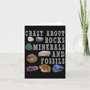 Crazy über Rocks Minerals Fossils Lehrer Student Karte