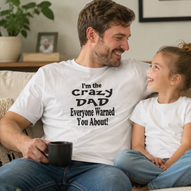 Crazy Vater Shirt (Von Creator hochgeladen)