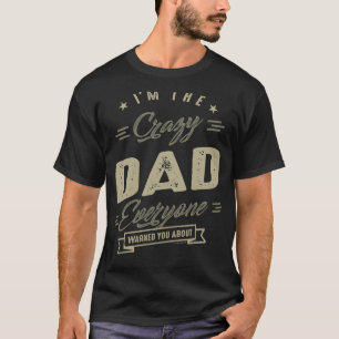 Crazy Vater T-Shirt
