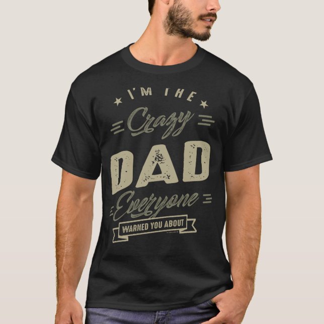 Crazy Vater T-Shirt (Vorderseite)