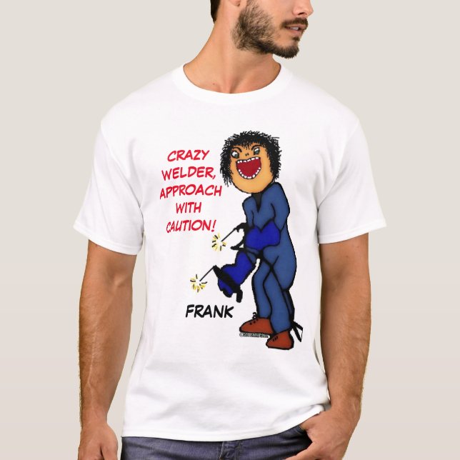 Crazy Welder Cartoon T-Shirt (Vorderseite)