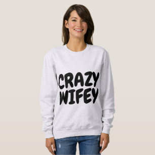 CRAZY WIFEY EHEFRAU T - Shirt