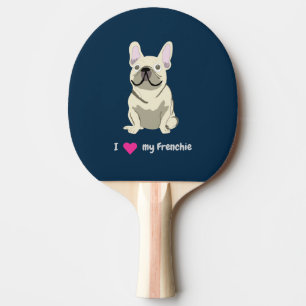 Cream French Bulldog, Ich liebe meinen Hund Tischtennis Schläger