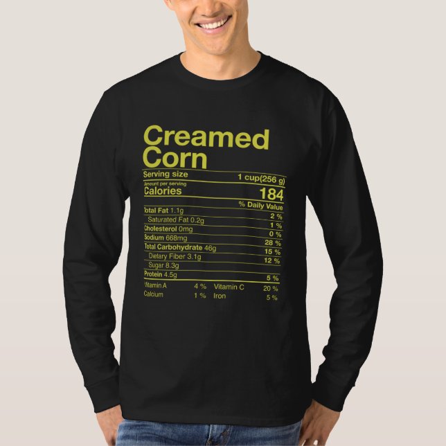 Creamed Corn Nutrition Facts Thanksgiving  Turkey  T-Shirt (Vorderseite)