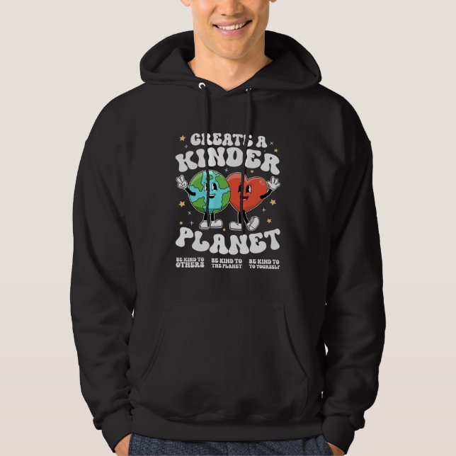 Create a kinder planet Teacher Kind Earth Unity Da Hoodie (Vorderseite)